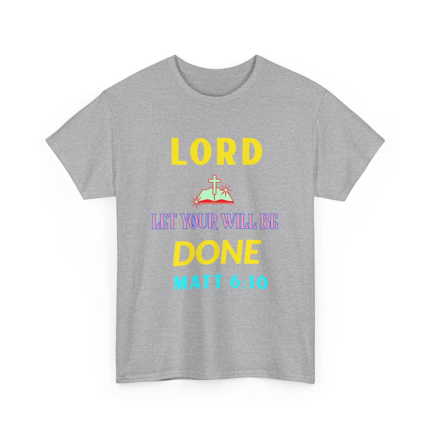 Inspirational Unisex Heavy Cotton Tee - 'Let Your Will Be Done' Design