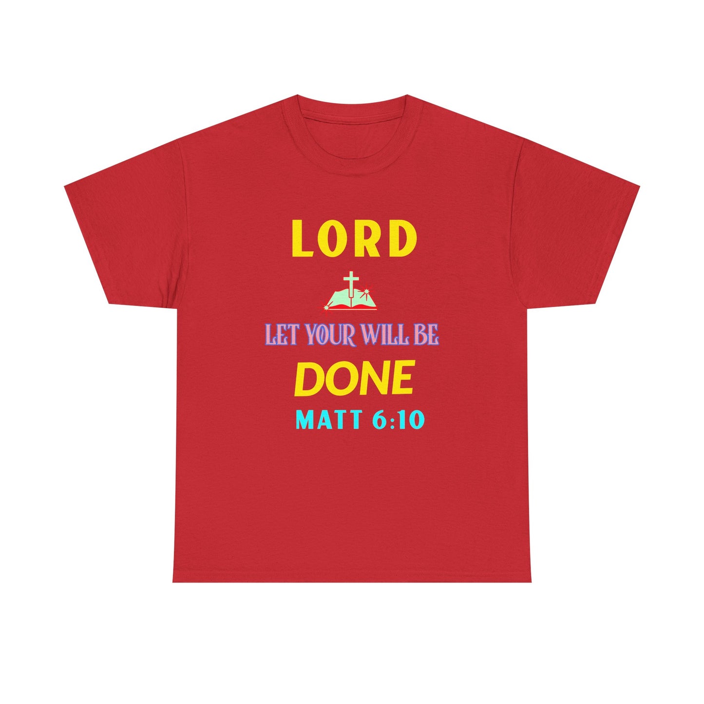Inspirational Unisex Heavy Cotton Tee - 'Let Your Will Be Done' Design