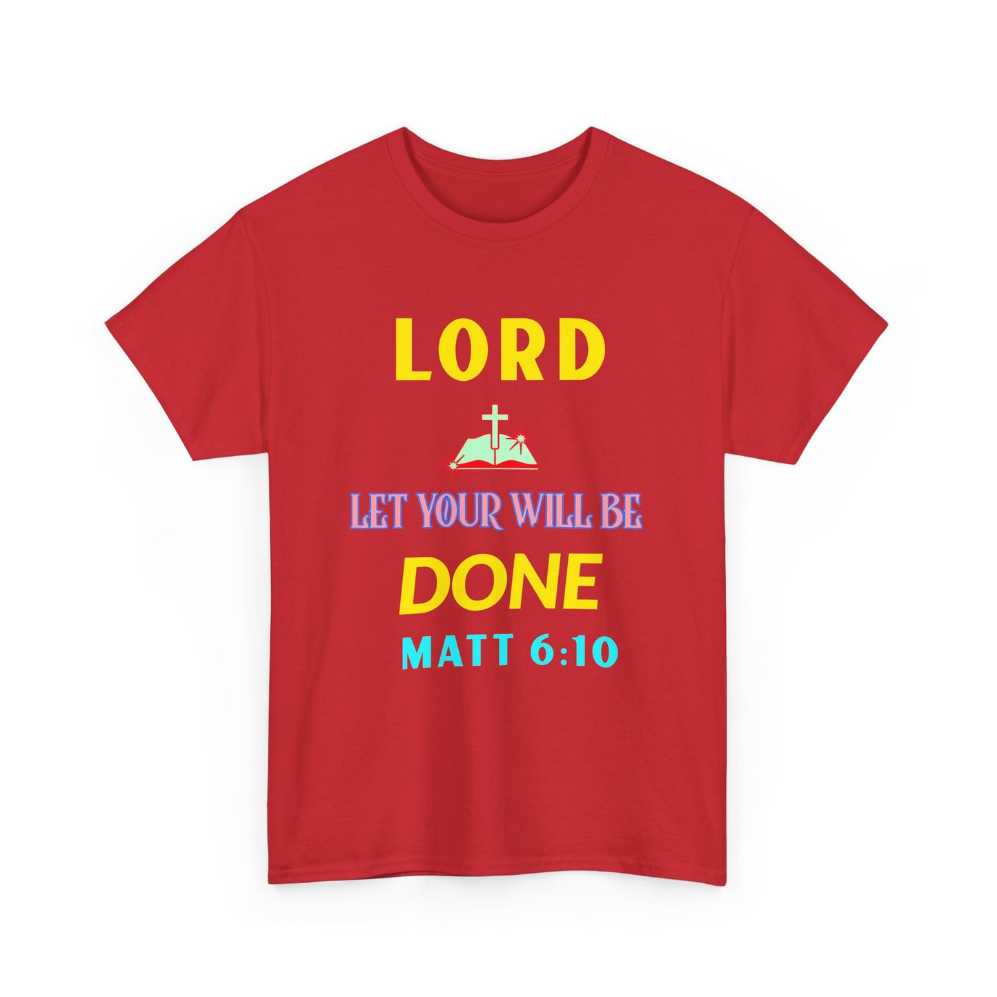 Inspirational Unisex Heavy Cotton Tee - 'Let Your Will Be Done' Design