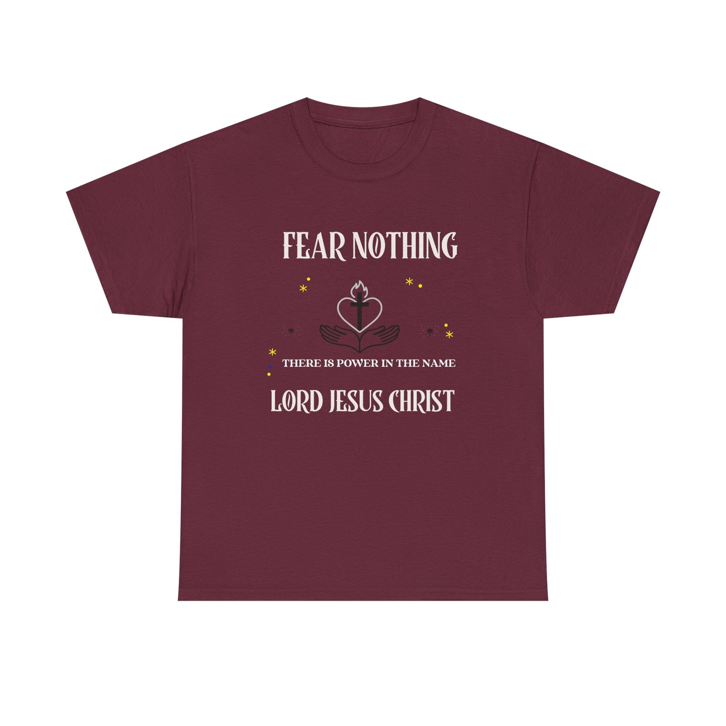 Christian Tee - Fear Nothing JESUS CHRIST
