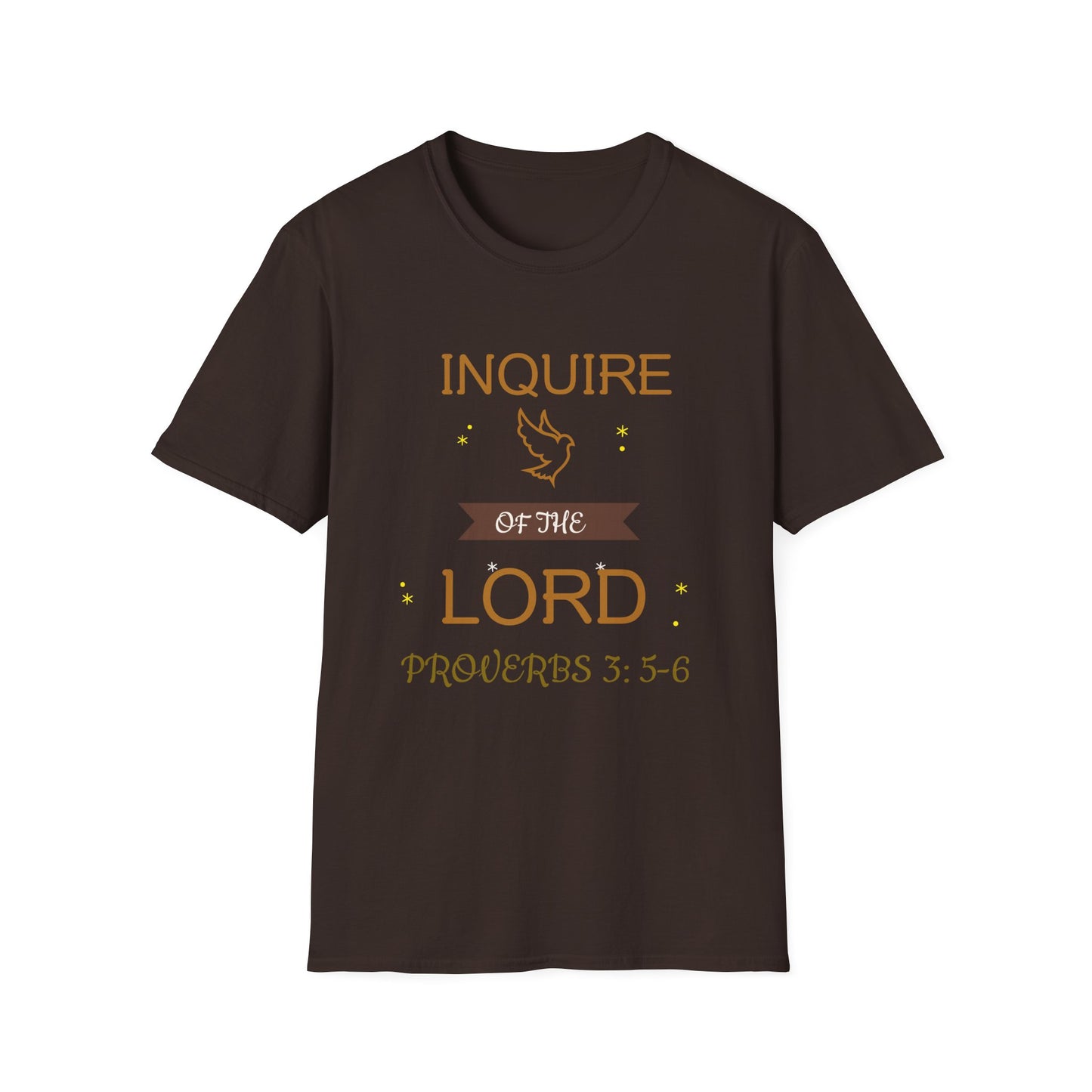 Inquire of the Lord T-Shirt - Unisex Softstyle Tee with Proverbs 3:5-6