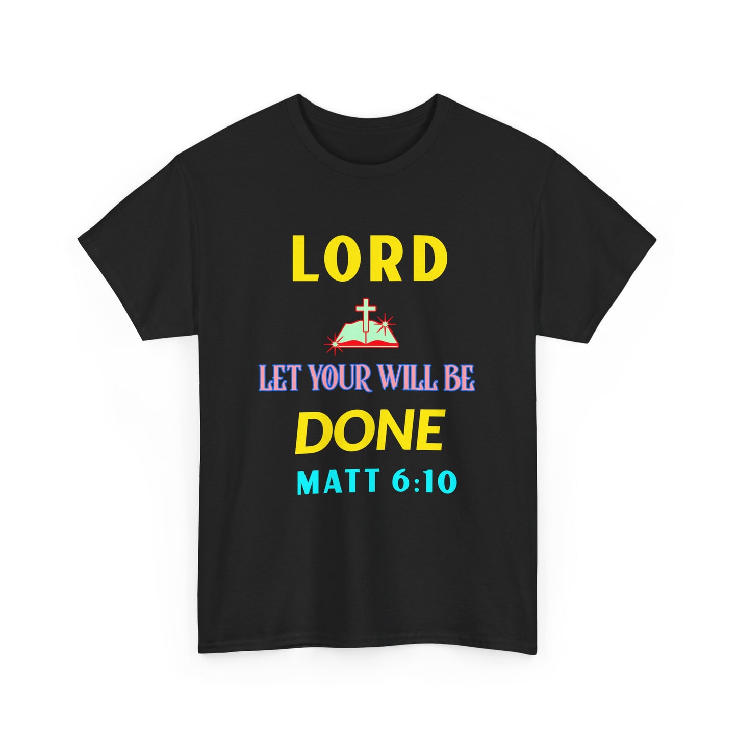 Inspirational Unisex Heavy Cotton Tee - 'Let Your Will Be Done' Design