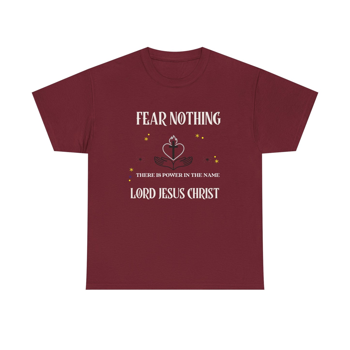Christian Tee - Fear Nothing JESUS CHRIST