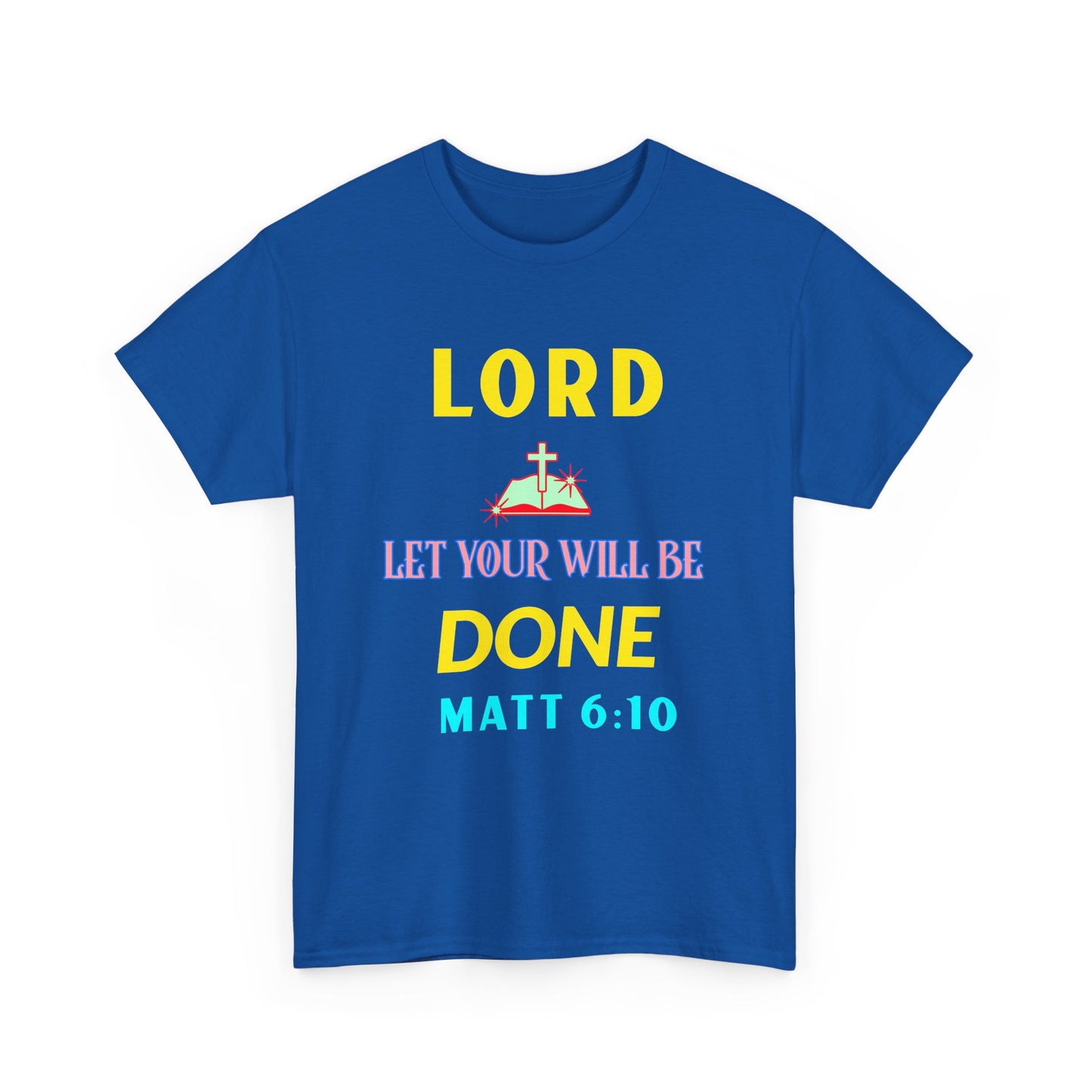 Inspirational Unisex Heavy Cotton Tee - 'Let Your Will Be Done' Design