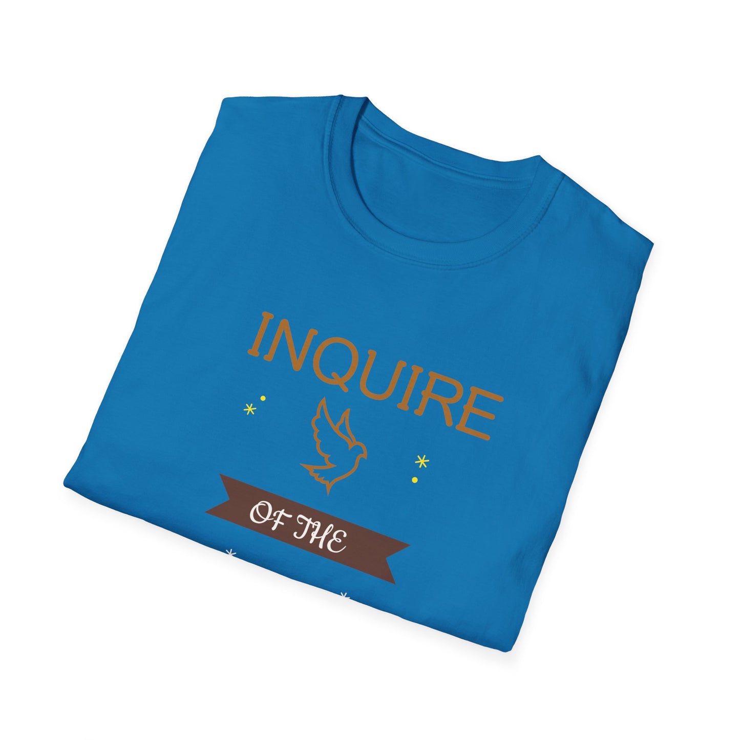 Inquire of the Lord T-Shirt - Unisex Softstyle Tee with Proverbs 3:5-6